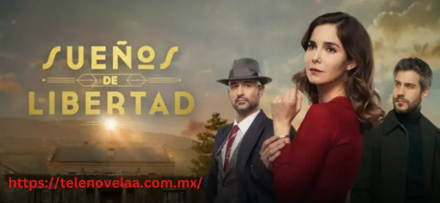 Sueños de libertad Capítulo 248 Completo